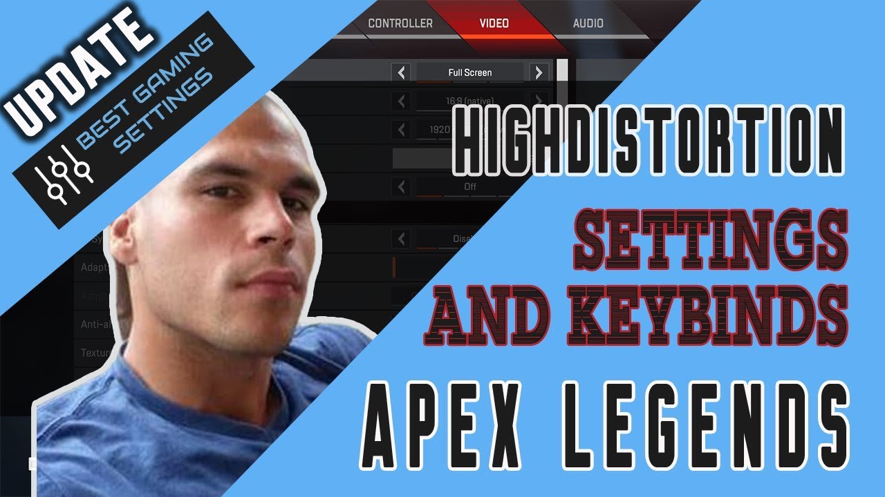 HighDistortion Apex Legends Settings, Keybinds, Gear and Sensitivity  *Updated 2019