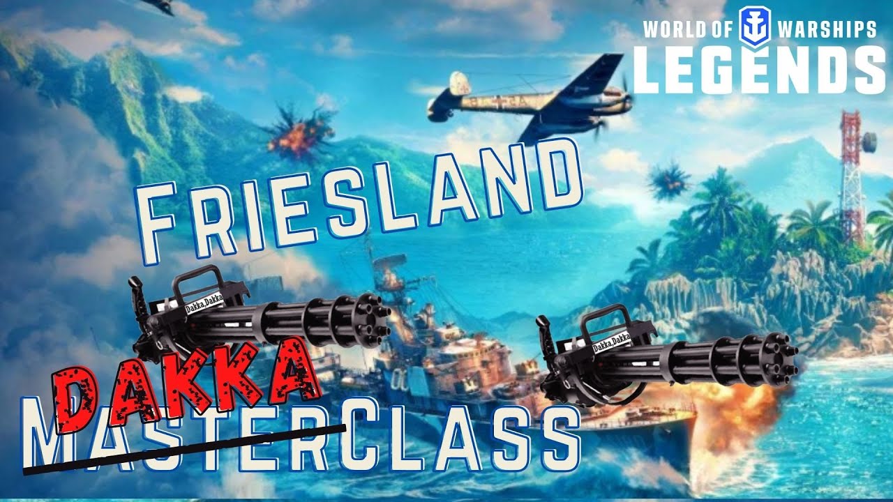 Friesland MasterClass | World of Warships: Legends
