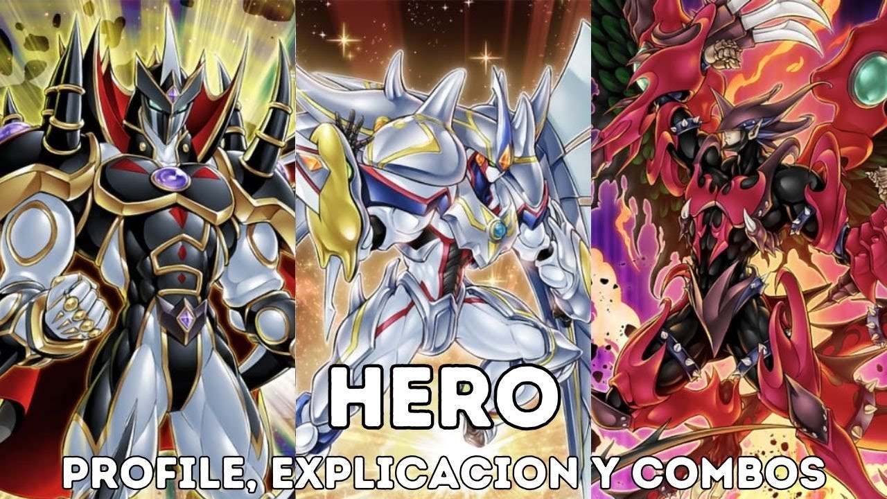 HERO guia completa: deck profile, explicacion y combos