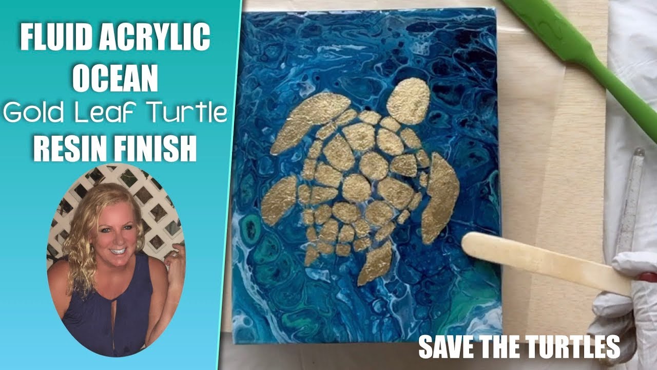 (43) Save The Turtles Fluid Acrylic Pour | Resin | Gold Leaf
