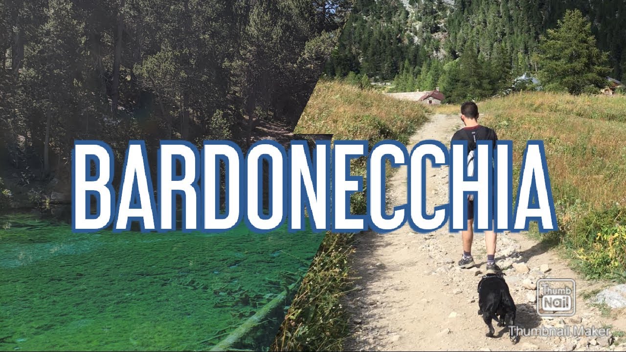 Bardonecchia e dintorni (Passeggiata del Canale, Névache, Lago Verde)