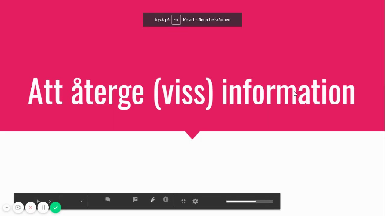 Att återge viss information