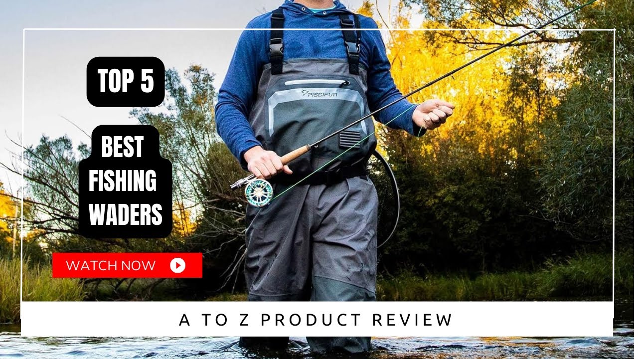 Best Fishing Waders On Amazon / Top 5 Product ( Reviewed & Tested )