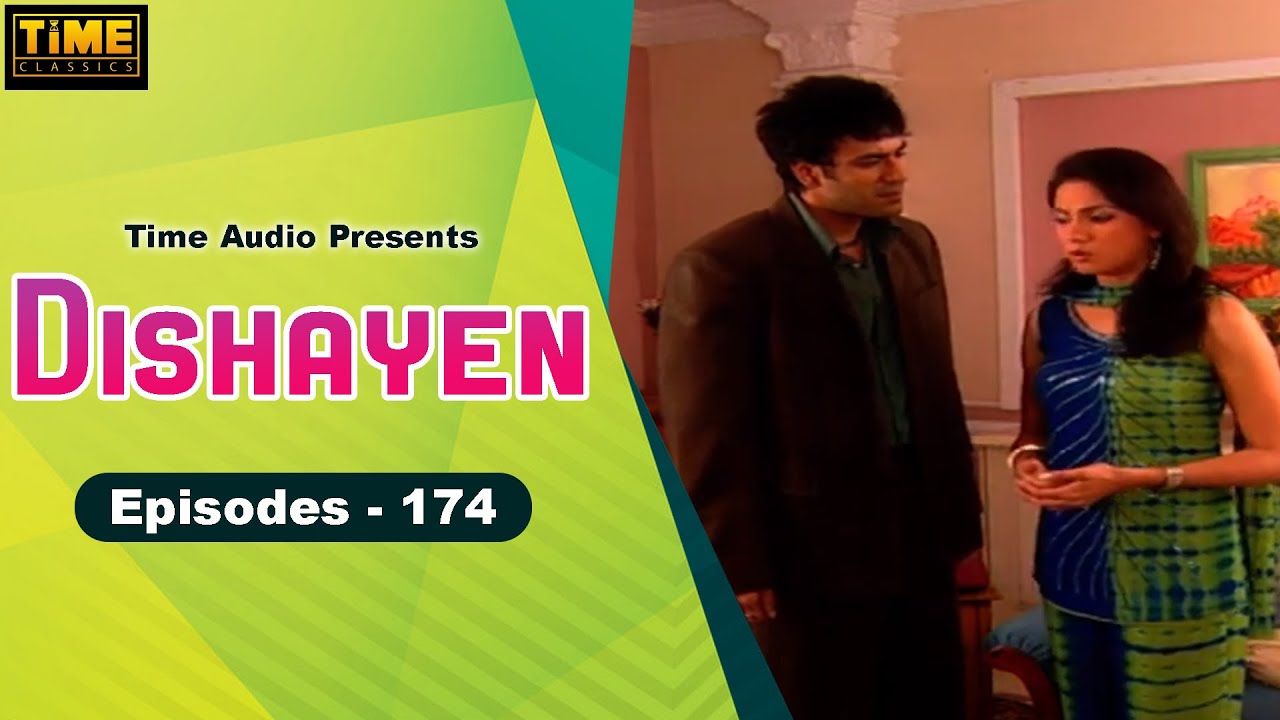दिशायें Dishayen - Episode 174 | Hindi TV Serial | Anjali Mukhi, Darshan Dave | Time Classics