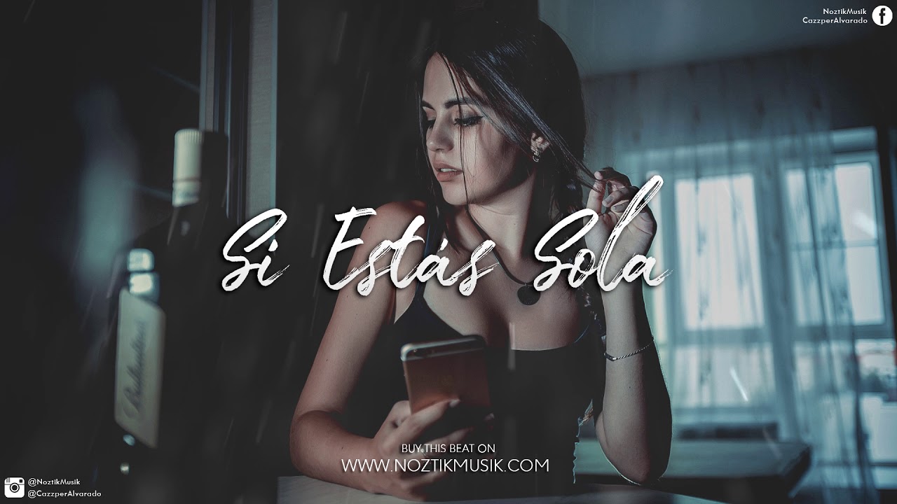 Beat Trap Sensual Con CORO Brytiago x Noriel Type - Si Estás Sola | Noztik Musik