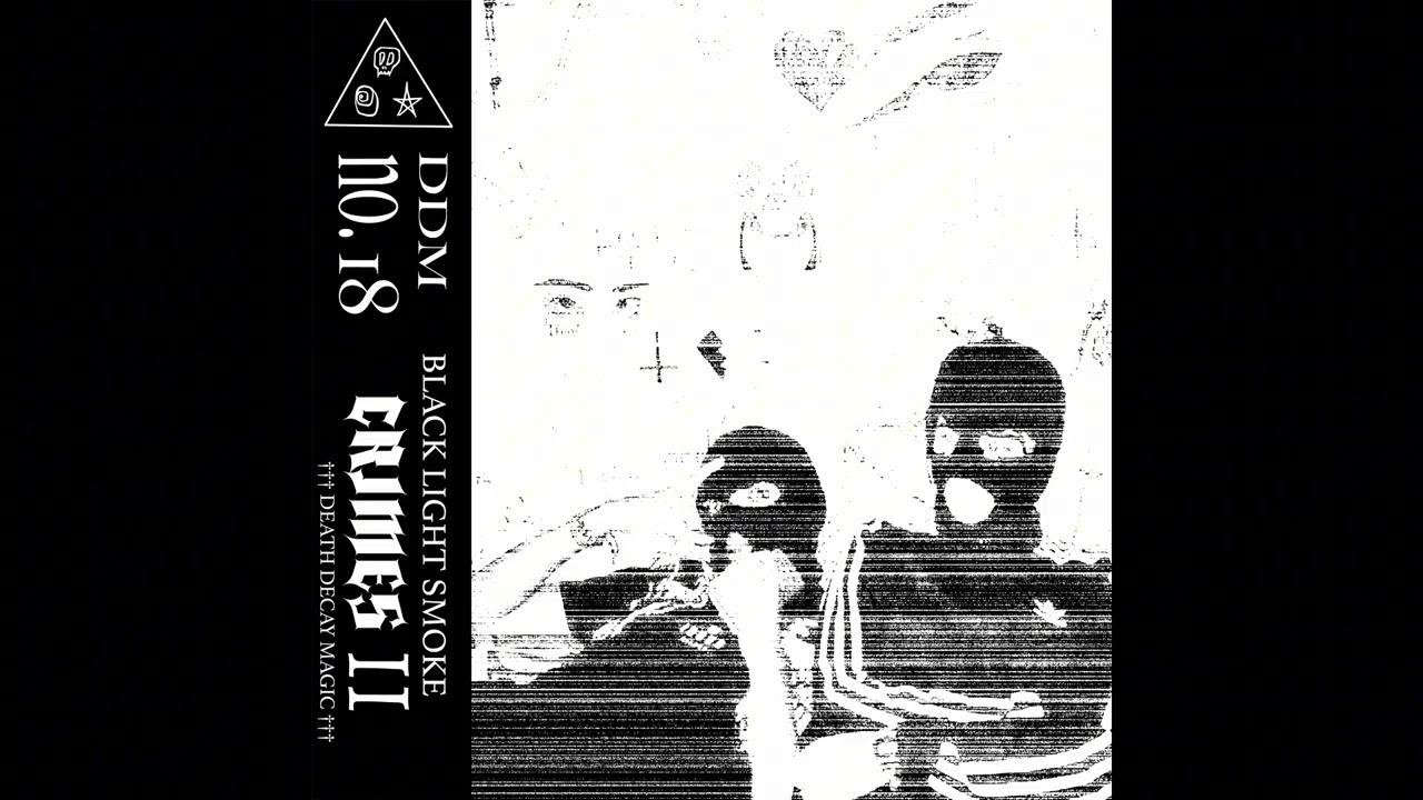 Black Light Smoke - CRIMES II [Death Decay Magic]