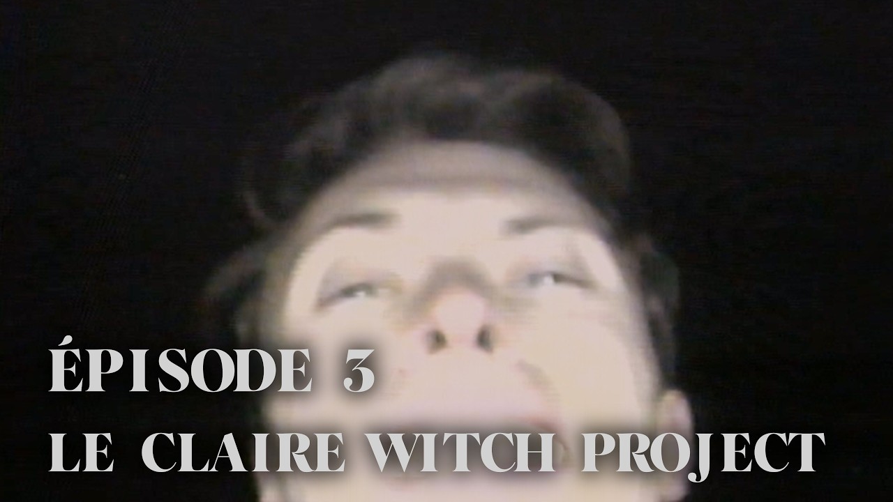La marche claire pour Claire Lamarche - Épisode 3: Le Claire Witch Project