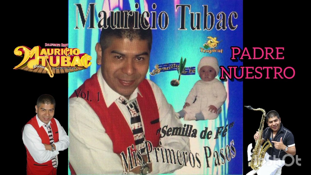 PADRE NUESTRO Oración Mauricio Tubac Semilla de Fé 
