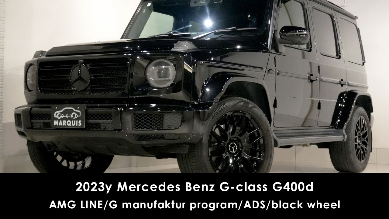 2023y Mercedes Benz G-class G400d Gクラス ゲレンデヴァーゲン オブシディアンブラック/Gmanufaktur/AMG LINE/LuxuryPKG/BlackWH