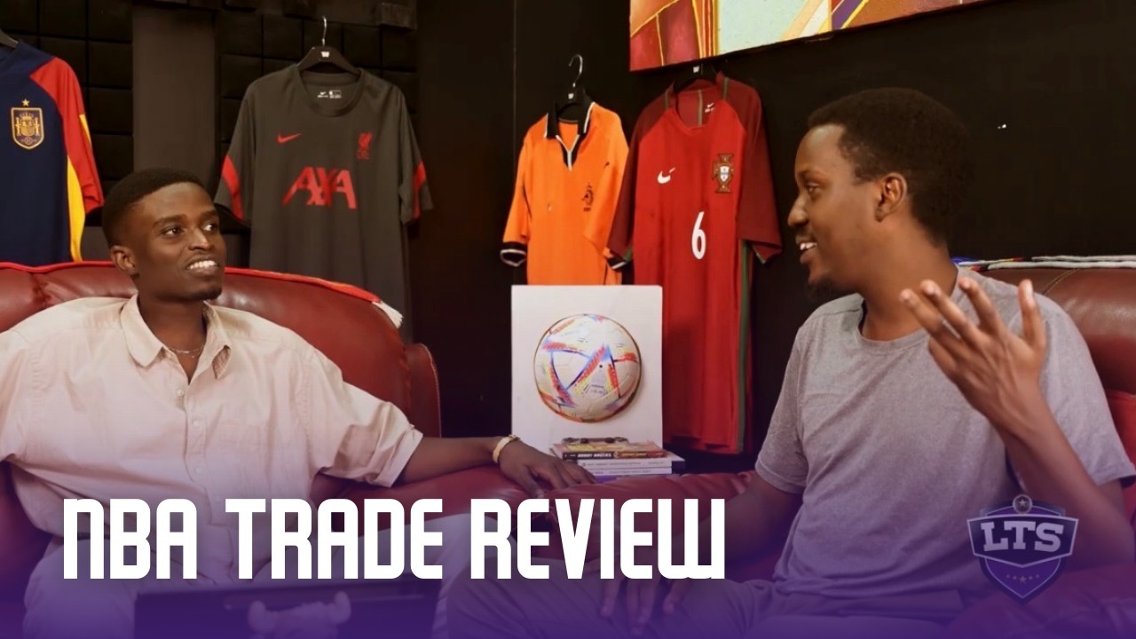 NBA TRADE REVIEW | LTS At One