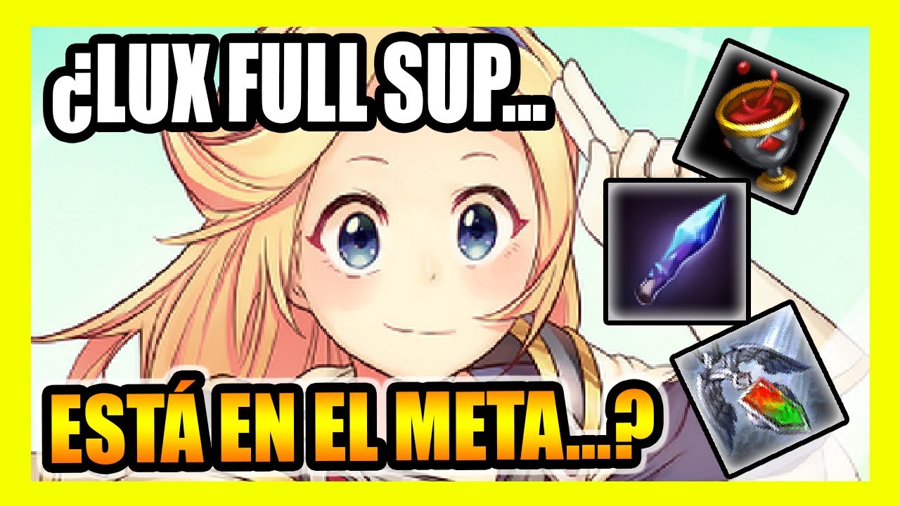 🤭 &iquest;LUX FULL SUPPORT... EN EL META? 🤭 | &iquest;C&Oacute;MO JUGAR CON LUX SUPPORT S10? | Gameplay No Gu&iacute;a - GagoOP