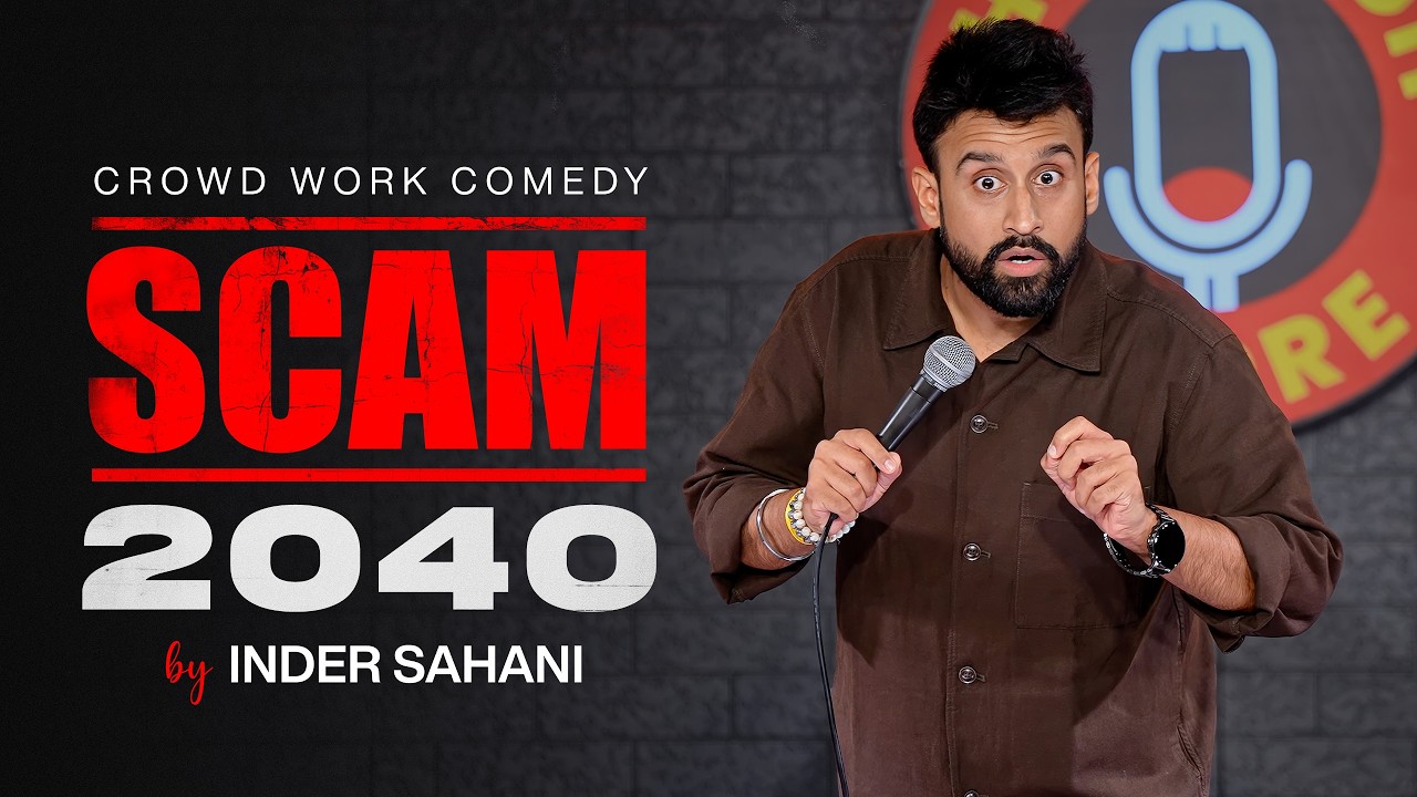 Scam 2040 | Standup comedy by Inder Sahani