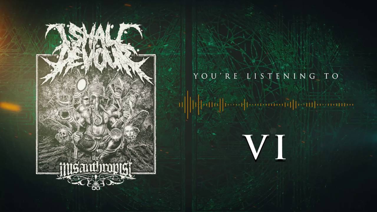 I SHALL DEVOUR - VI