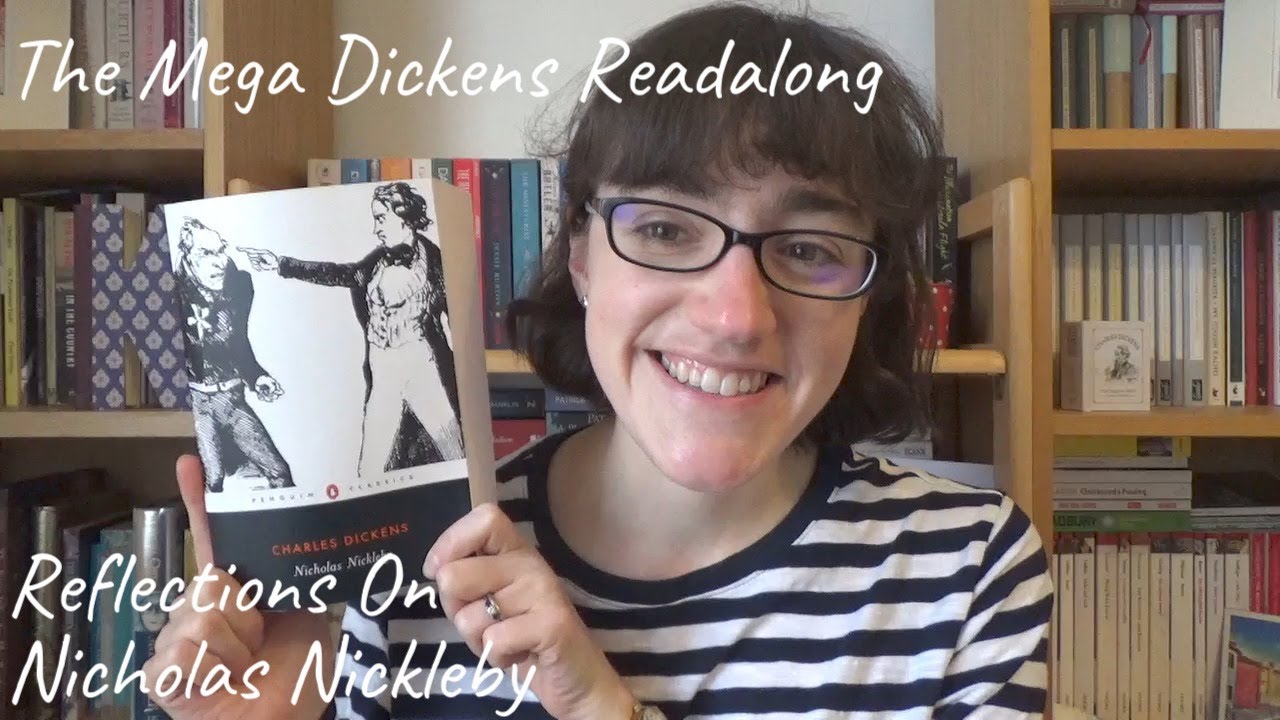 Reflections on Nicholas Nickleby | Mega Dickens Readalong