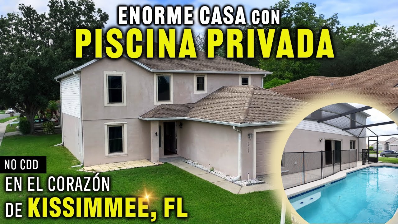 ¡Con PISCINA PRIVADA!🤯 Amplia Casa de DOS PISOS en Kissimmee, FL a precio de OPORTUNIDAD 😱| NO CDD