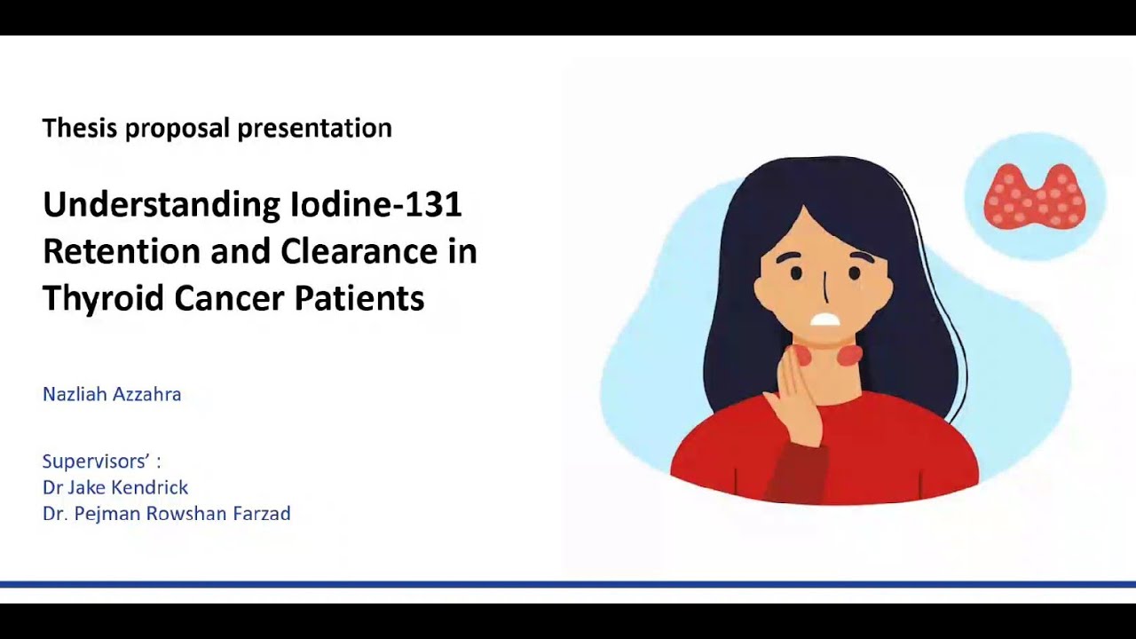 Nazliah Azzahra: Iodine-131 Uptake, Clearance, and Retention in Thyroid Cancer Patients