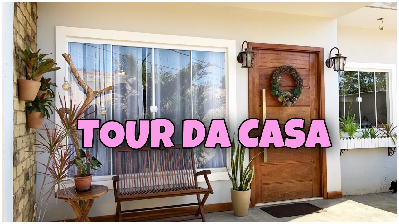 TOUR PELA CASA parte1
