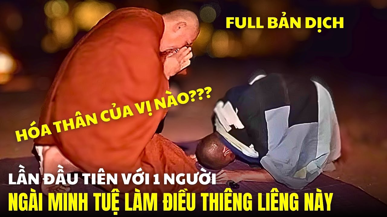 Lần đầu tiên thấy ngài Minh Tuệ trả lễ cho một người sống, vị sư bí ẩn này là ai?