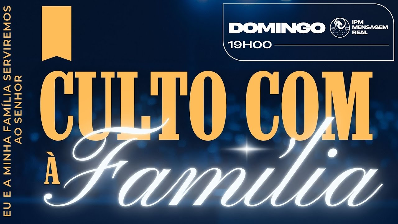 CULTO COM A FAMÍLIA | 11-01-2026
