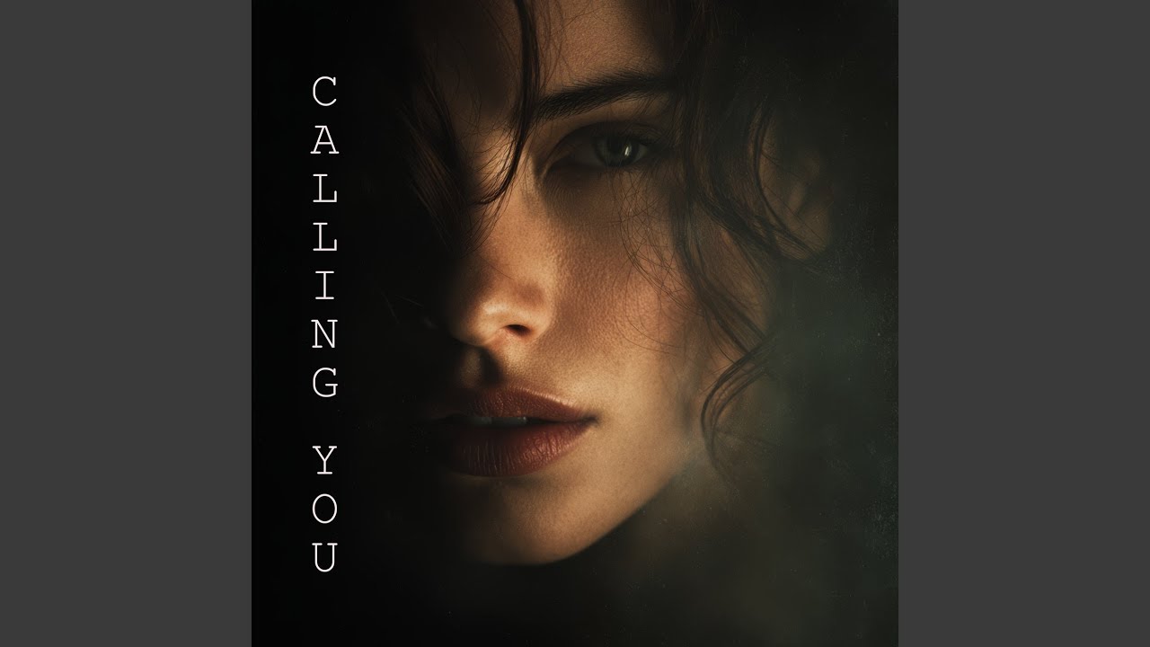 Calling You