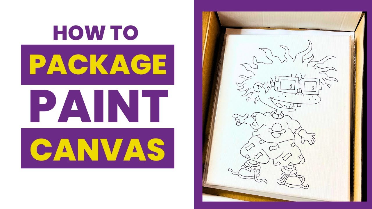 How to Package a Canvas | Start with Paint