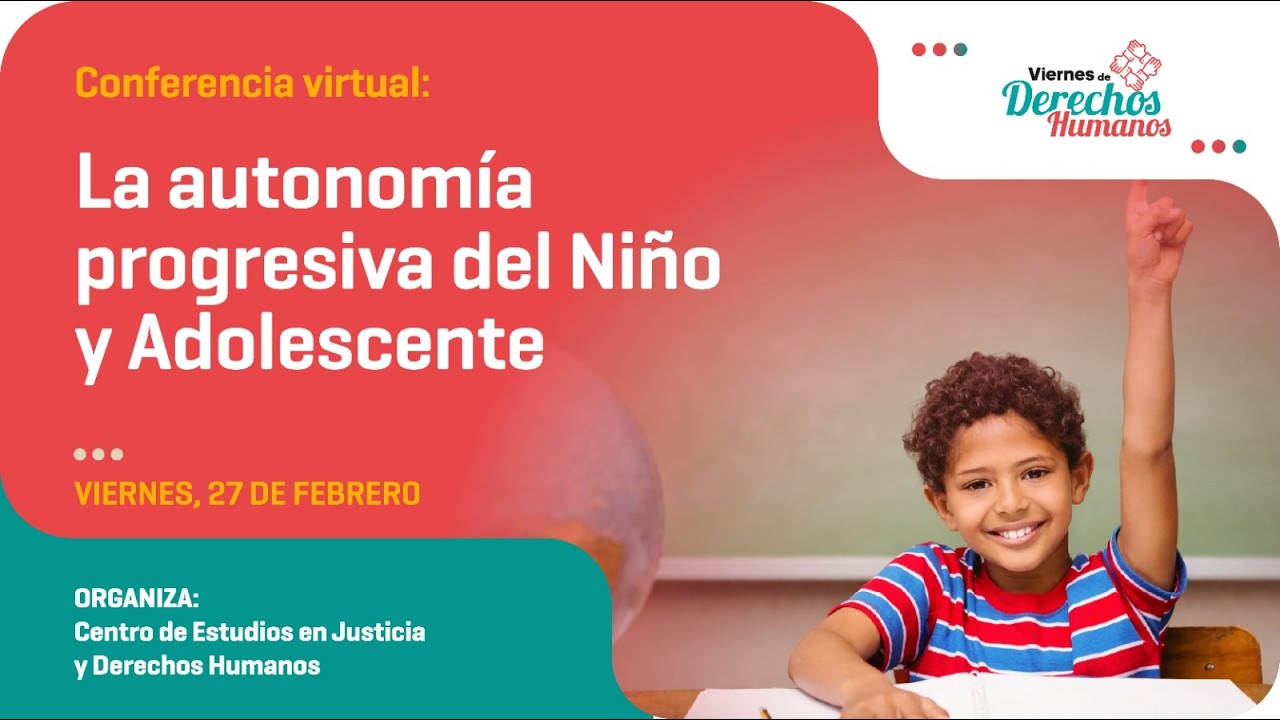 #ViernesdeDerechosHumanos | “La autonomía progresiva del Niño y Adolescente”