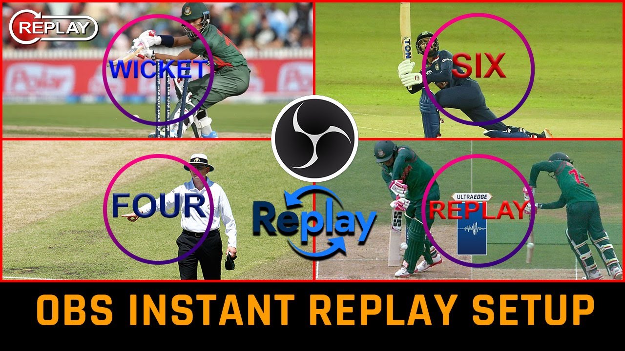 How To Setup Instant Replay In OBS Studio | Instant Replay Local Cricket Match