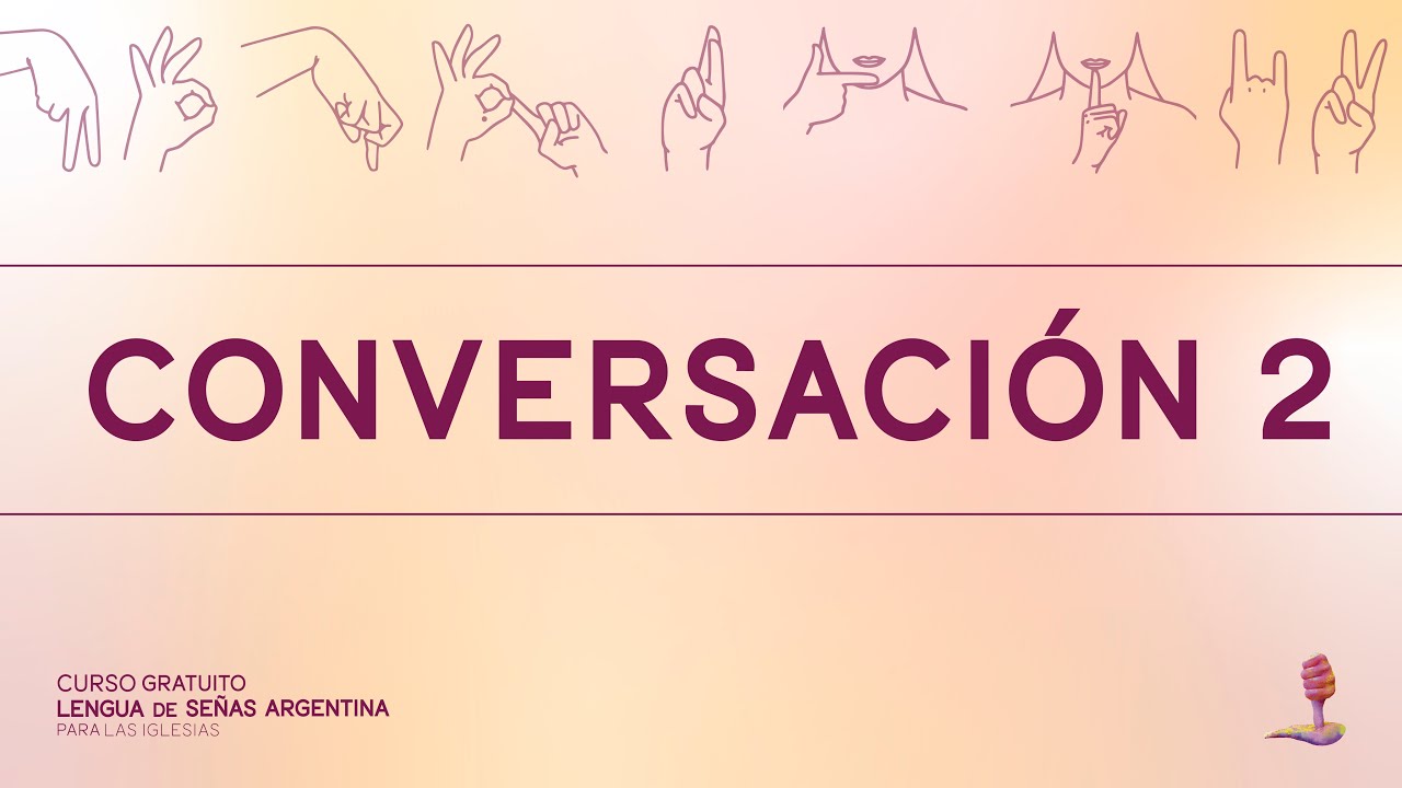 CONVERSACIÓN #2 - LSA