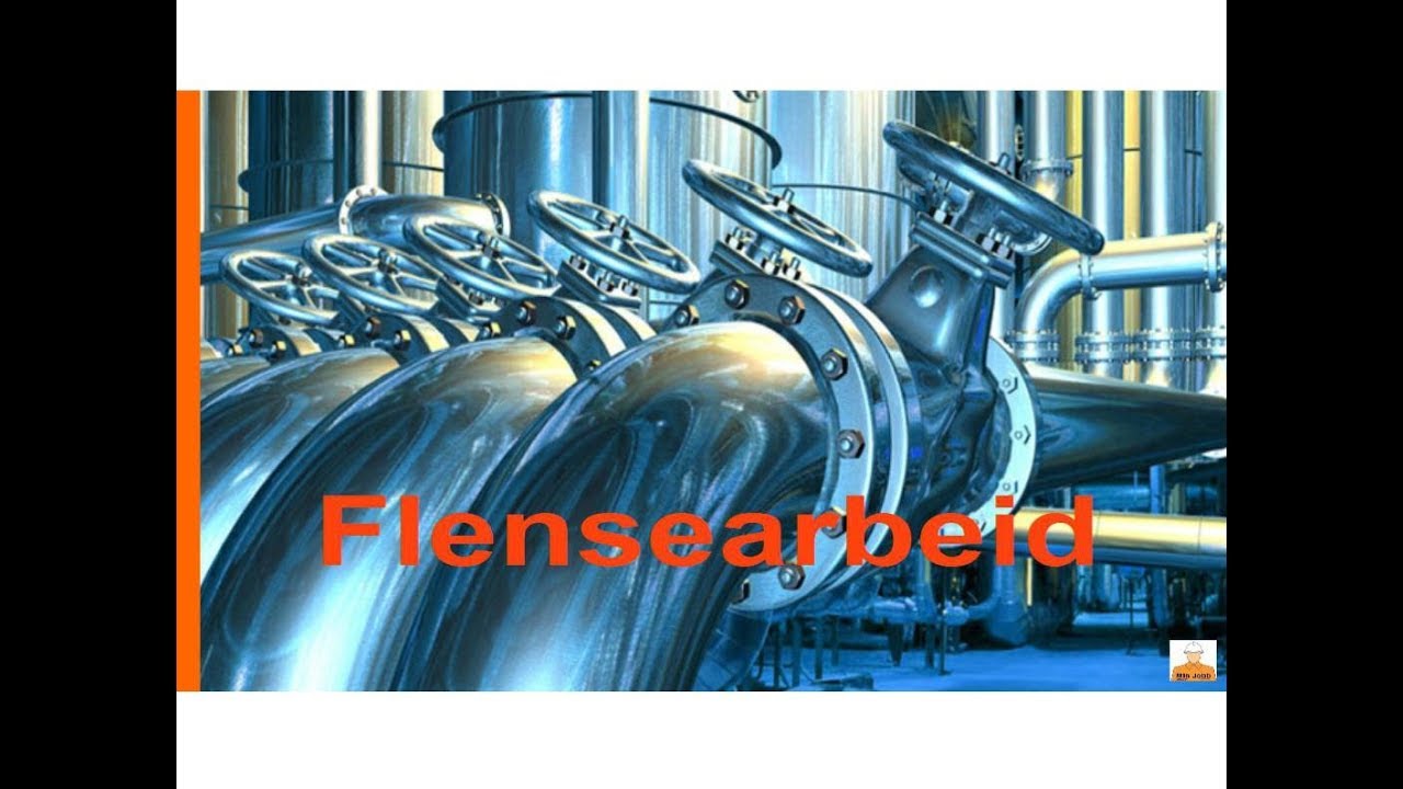 Min Jobb - Mekanisk - Flensearbeid
