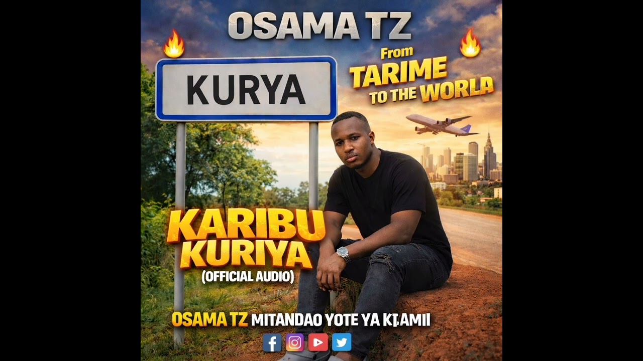 @Osama tz %%Karibu kurya %%official audio %%special for kurian people %%