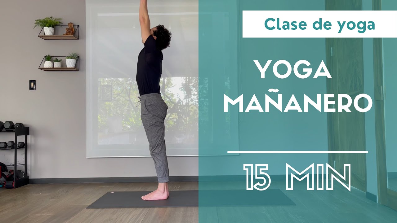 YOGA PARA HACER EN LA MA&Ntilde;ANA (PRINCIPIANTES) - 15 MINUTOS - YOGUI DAN