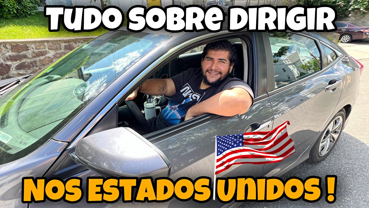 COMO &Eacute; DIRIGIR NOS EUA? COISAS QUE VOC&Ecirc; N&Atilde;O SABE !