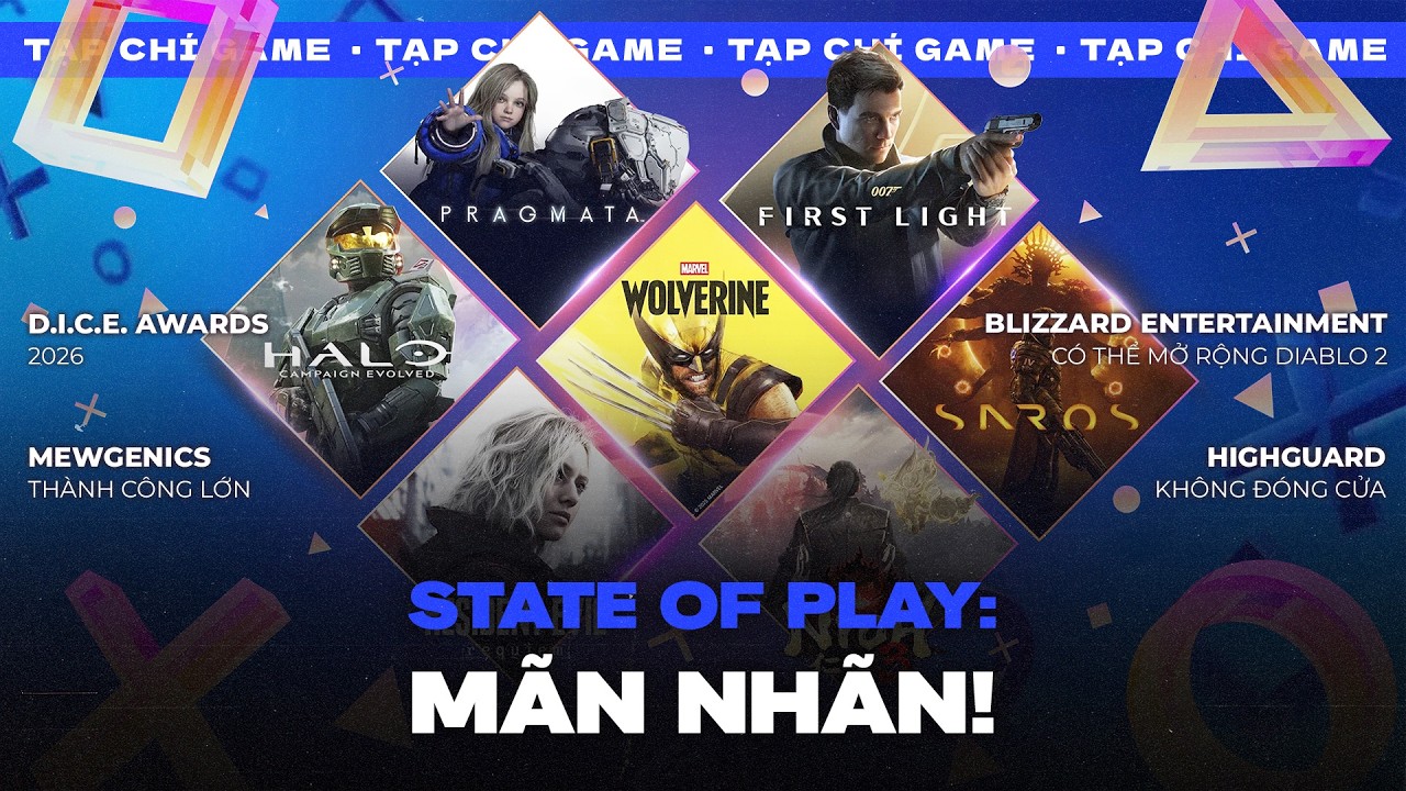 TẠP CHÍ GAME #250| State Of Play! DICE Awards 2026, Mewgenics Là Hit & Diablo 2 Có Thể Được Mở Rộng!