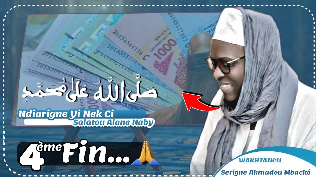 Ndiarigne Yi Nek Ci Salatou Alane Naby | #N04 Serigne Ahmadou Mbacké Darou mousty