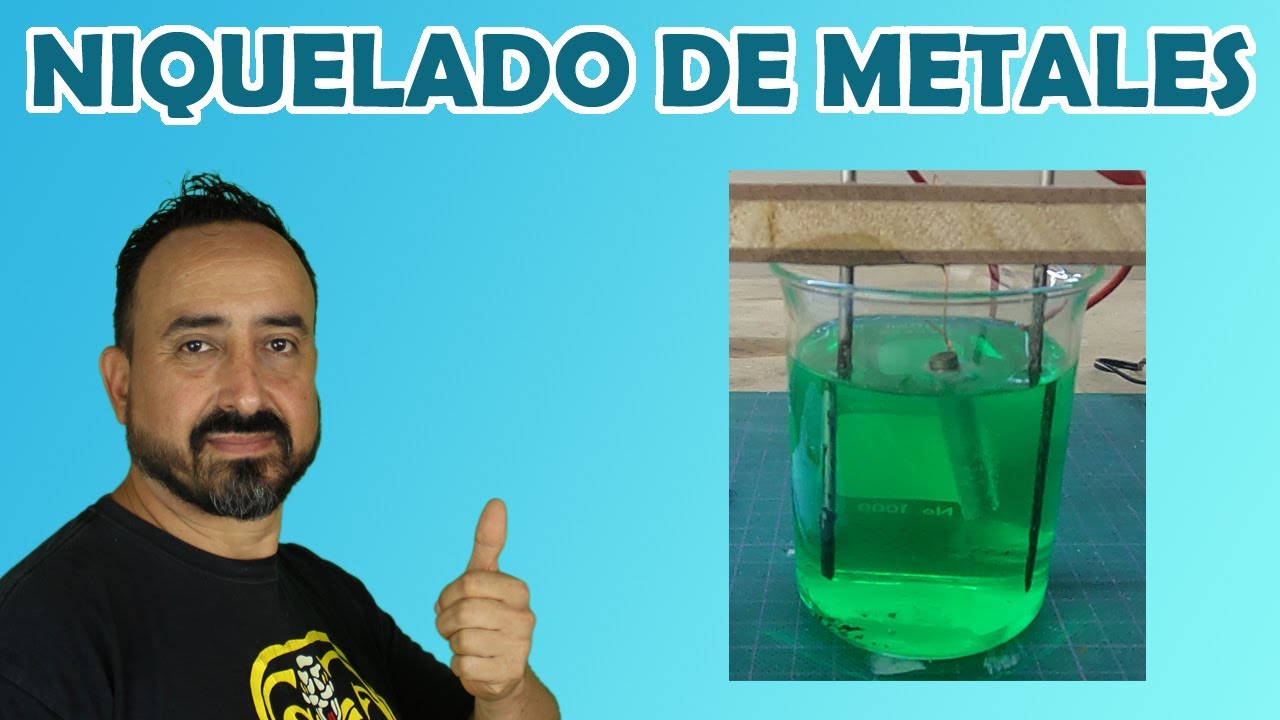 Niquelado Casero - Como aplicar una chapa de níquel para aumentar su resistencia a la oxidación