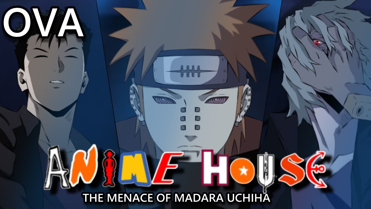 ANIME HOUSE 6 ANIMATED | THE MENACE OF MADARA UCHIHA
