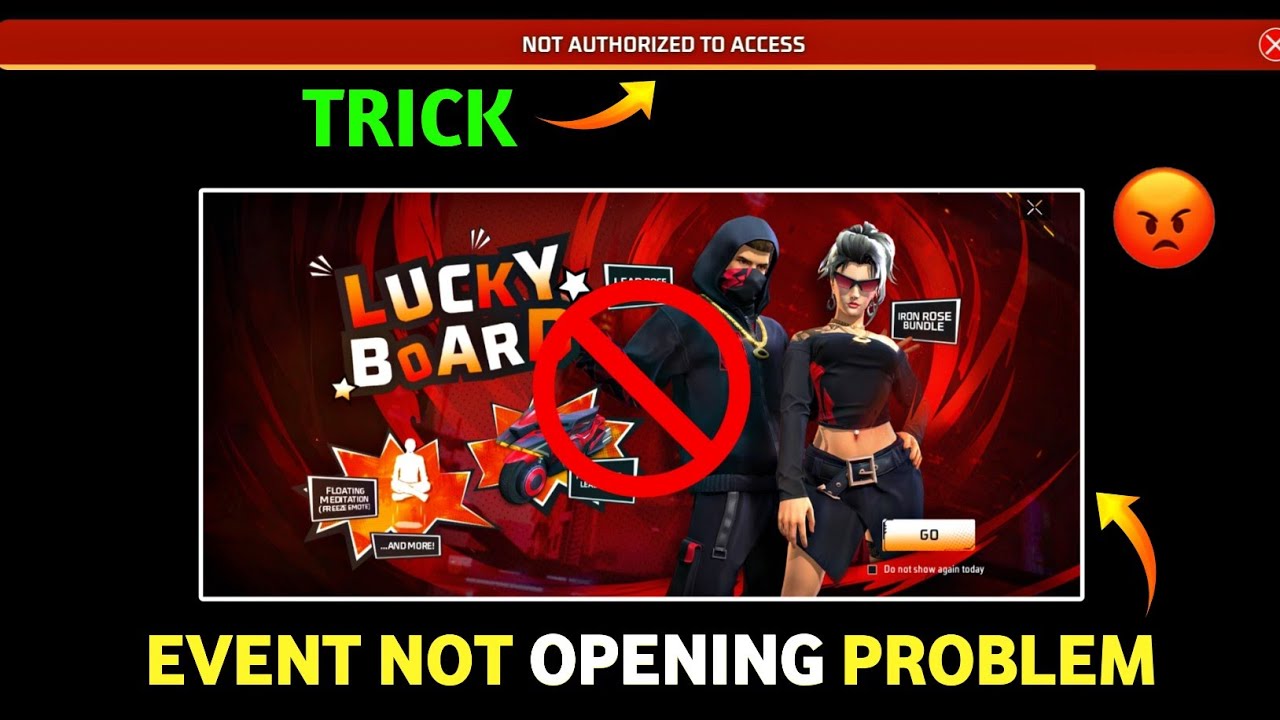 New Lucky Board Event Not Authorized To Access Problem 😭 - New Event Open Nahi Ho Raha Hai Free Fire