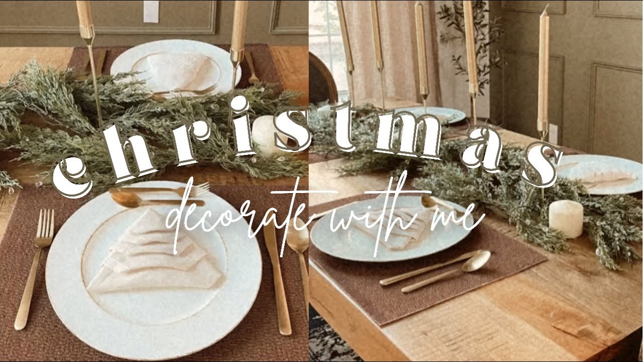 CHRISTMAS DECORATE WITH ME | Tablescape, Formal Dining Room, Minimal Classic Christmas, Decor Ideas