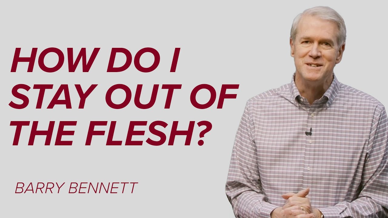 How Do I Stay Out of the Flesh? - Weekly Q&A Roundup - June 13, 2023