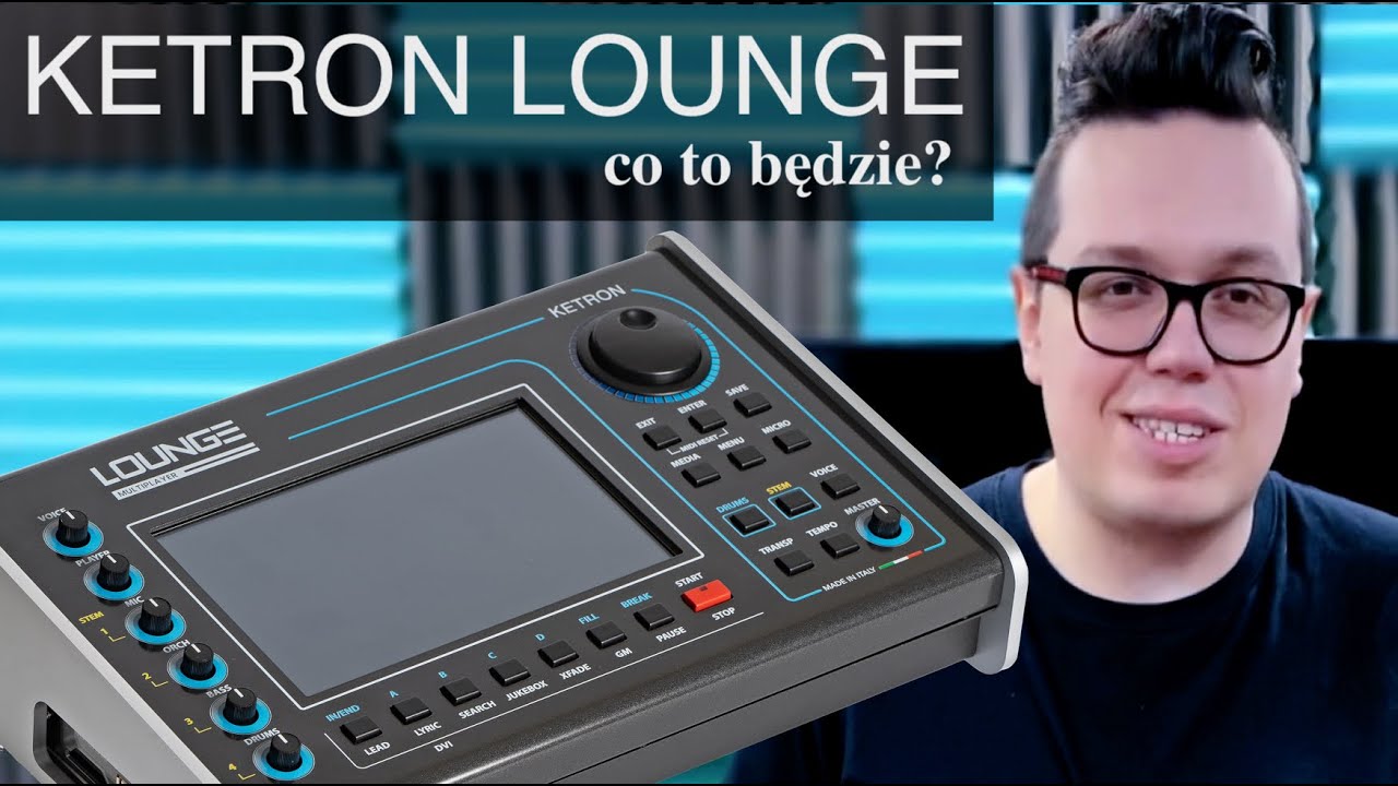 W oczekiwaniu na KETRON LOUNGE