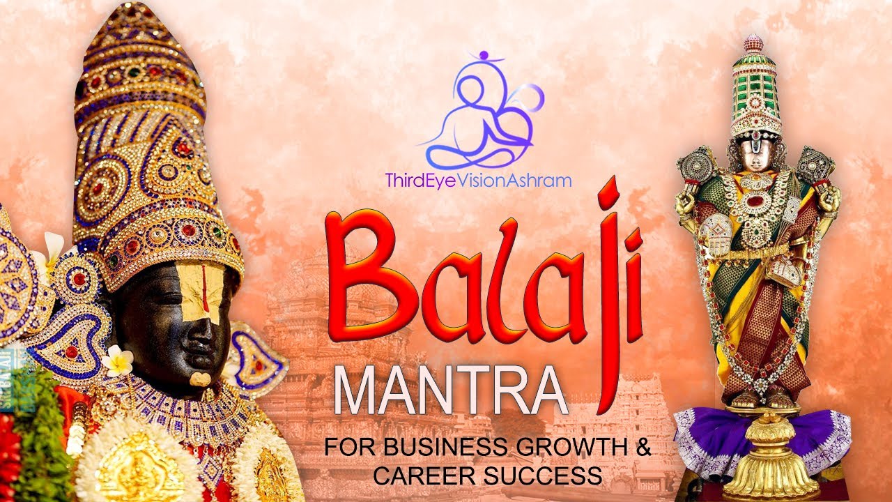 BALAJI MANTRA 108 TIMES FOR BUSINESS GROWTH ,CAREER SUCCESS & POWER : VERY POWERFUL