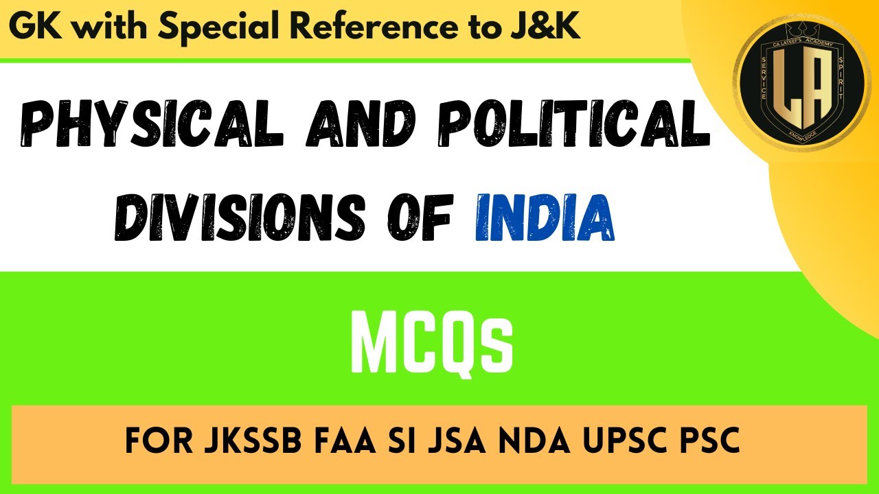 Top MCQs on Physical and Political Divisions of India | For JKSSB Naib Tehsildar Patwari SI