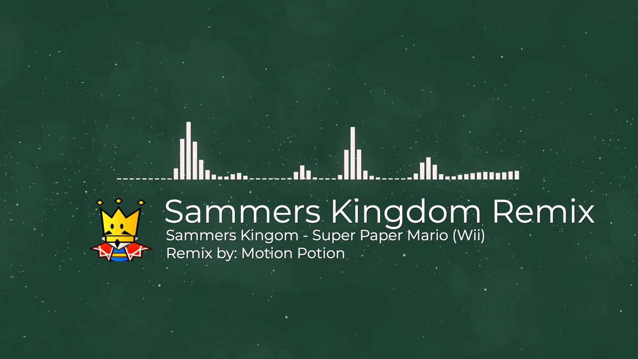 Sammers Kingdom - Remix