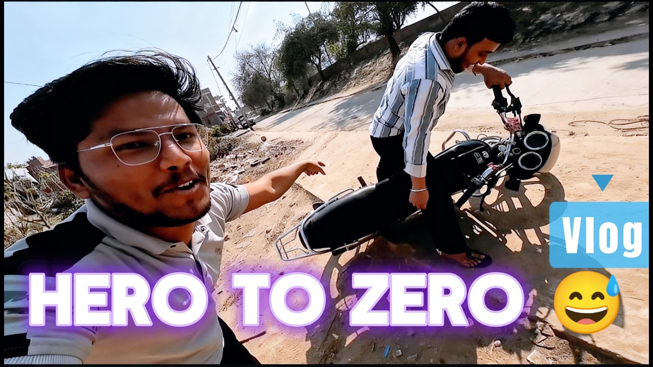 Hero Se Zero Ban Gaye 😅 | Funny Bike Vlog