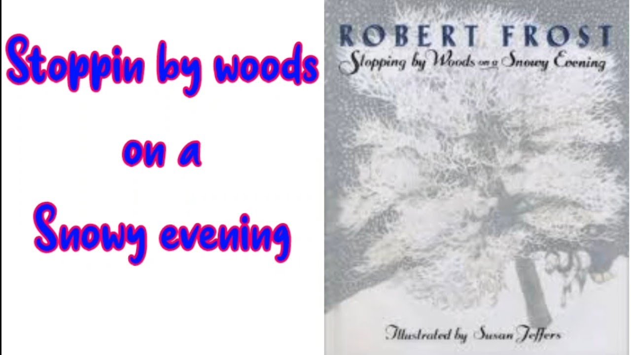 Stopping by Woods on a snowy evening  poem summary in Kannada @learneasilyhub