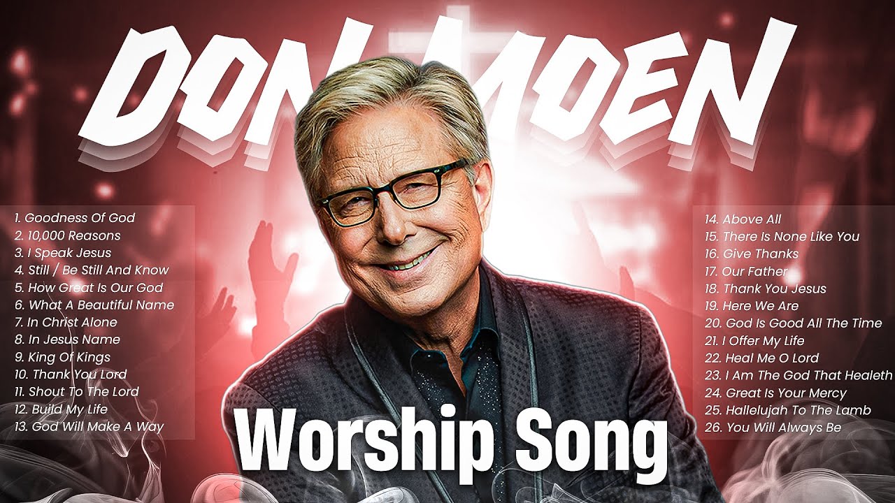 Don Moen Best Worship Songs Playlist ✝️ Top Christian Hits
