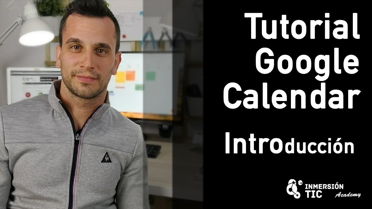 📅🔝Tutorial Google CALENDAR - Introducción, menús y crear eventos | Jose María Regalado