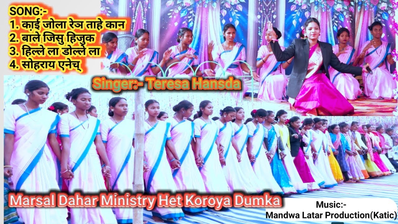 Marsal Dahar Ministri Het Koroya Dumka/program video/teresa hansda