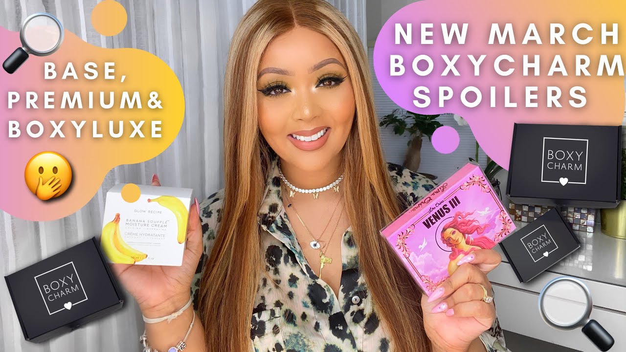 NEW FULL MARCH 2021 BOXYCHARM SPOILERS: BASE, PREMIUM & BOXYLUXE 🤭 • NEW BRANDS🔥• BEAUTY BOX