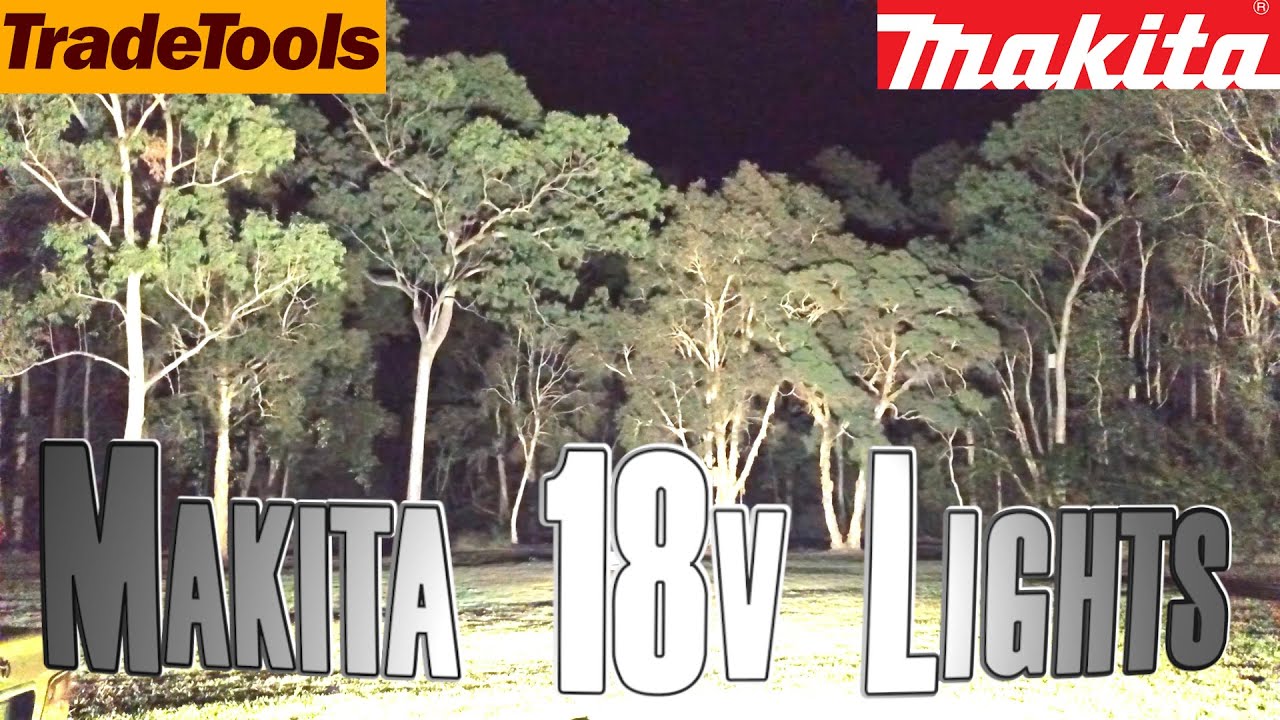Just a Few of Makita's 18v Light Range!